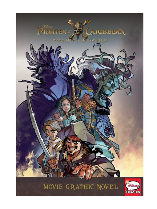 Title details for Pirates of the Caribbean: Dead Men Tell No Tales Graphic Novel by Disney Book Group, LLC - Available